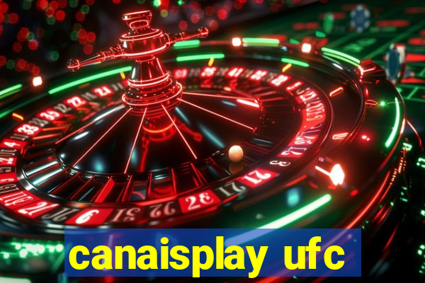 canaisplay ufc